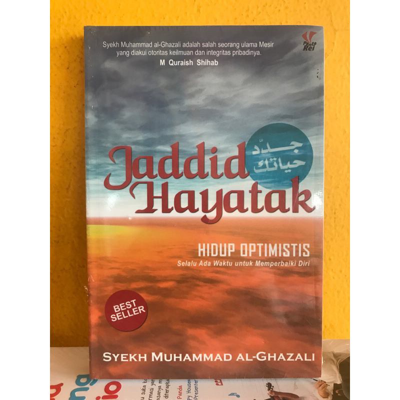 Jaddid Hayatak by SYEKH MUHAMMAD AL-GHAZALI