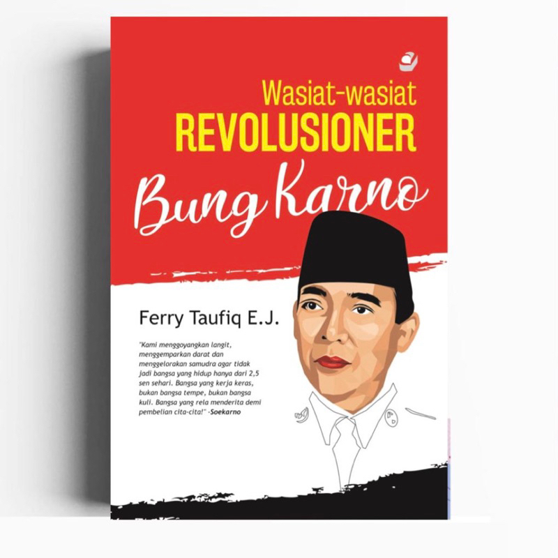 WASIAT-WASIAT REVOLUSIONER BUNG KARNO