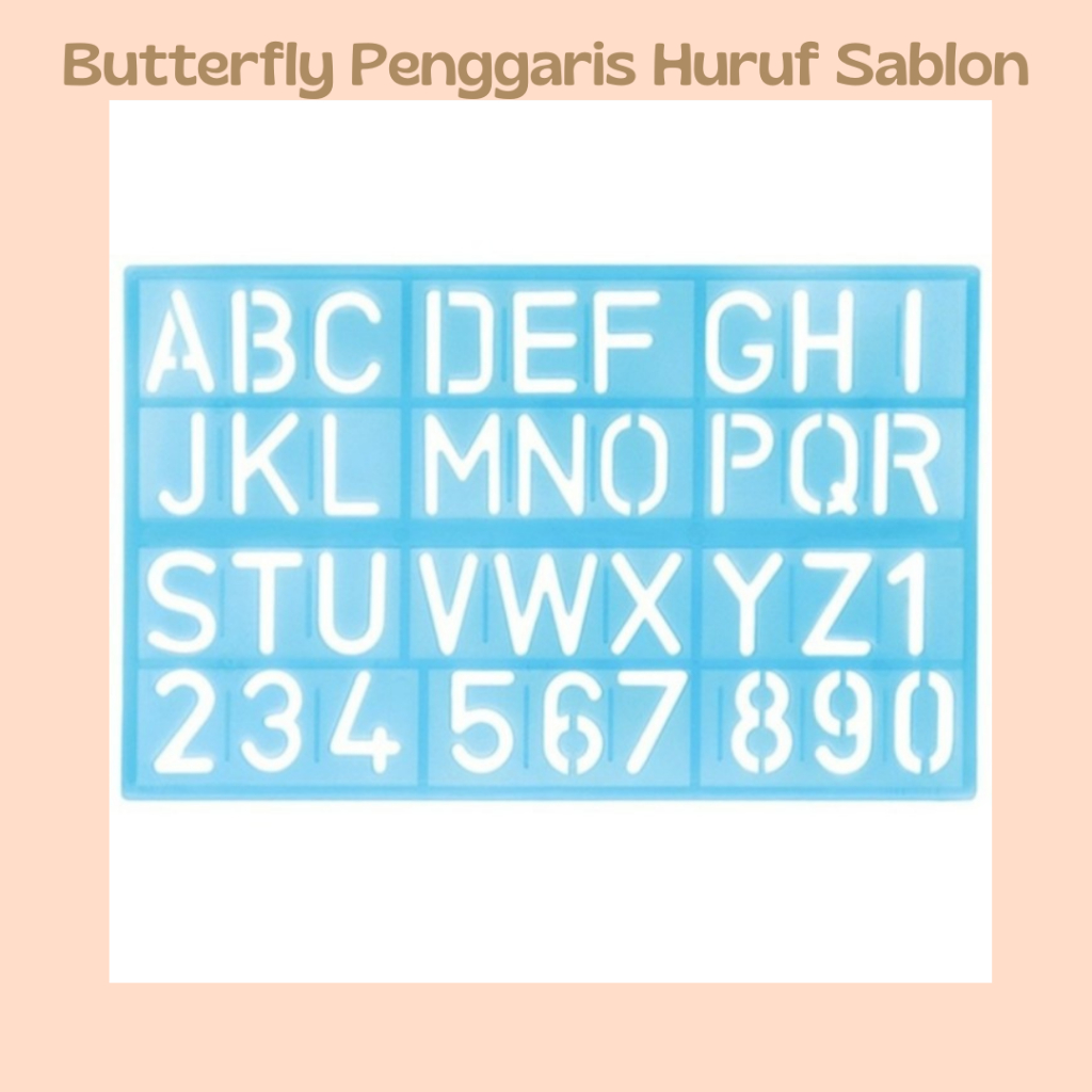 

Penggaris Huruf Sablon merk Butterfly