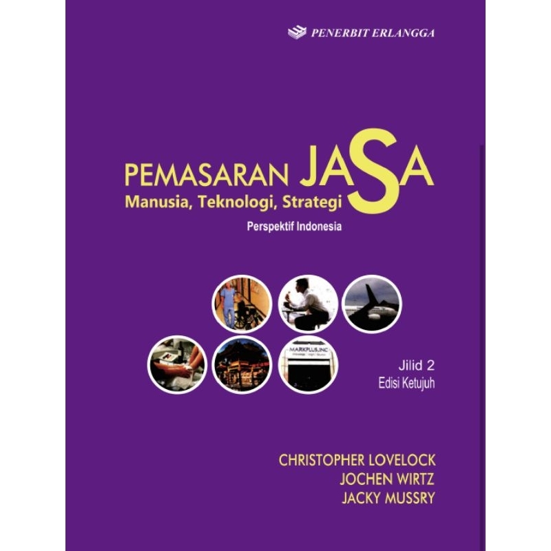 

PEMASARAN JASA Manusia, Teknologi, Strategi edisi 7 buku 2 by CHRISTOPER LOVELOCK