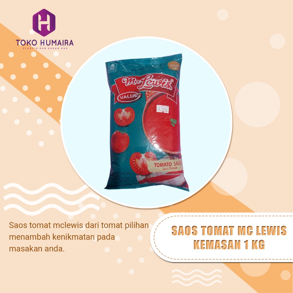 

Saos Tomat McLewis Kemasan 1 Kg