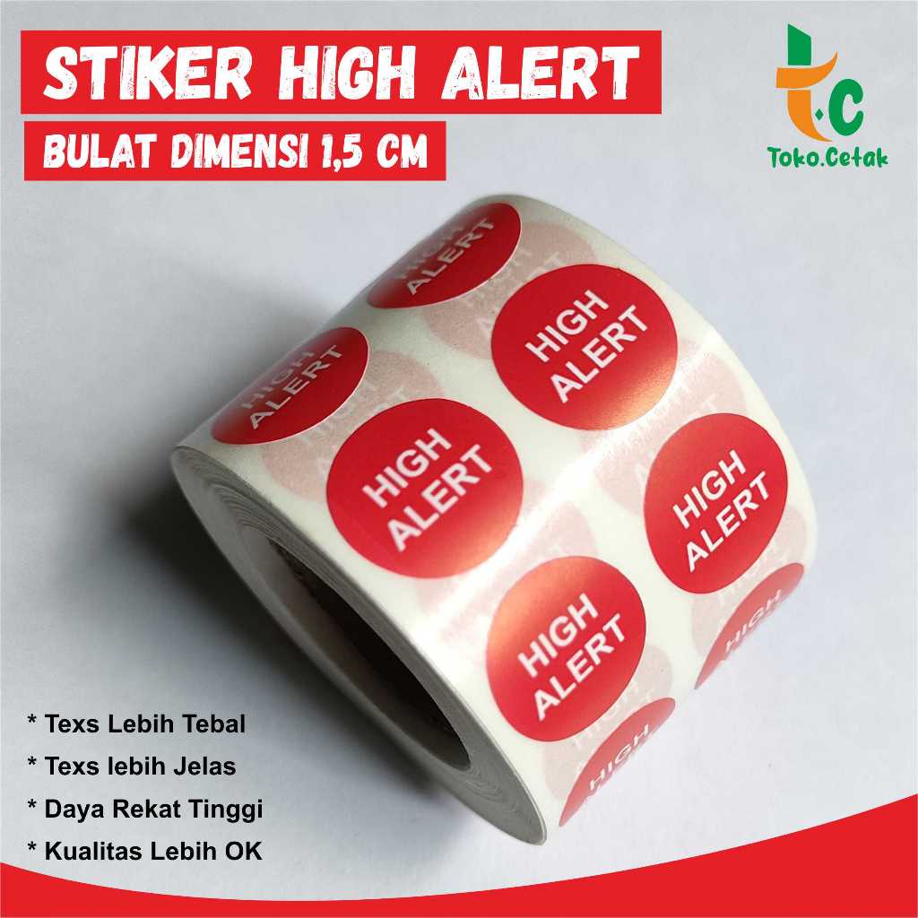 

STIKER PENANDA HIGH ALERT / STIKER HIGH ALERT