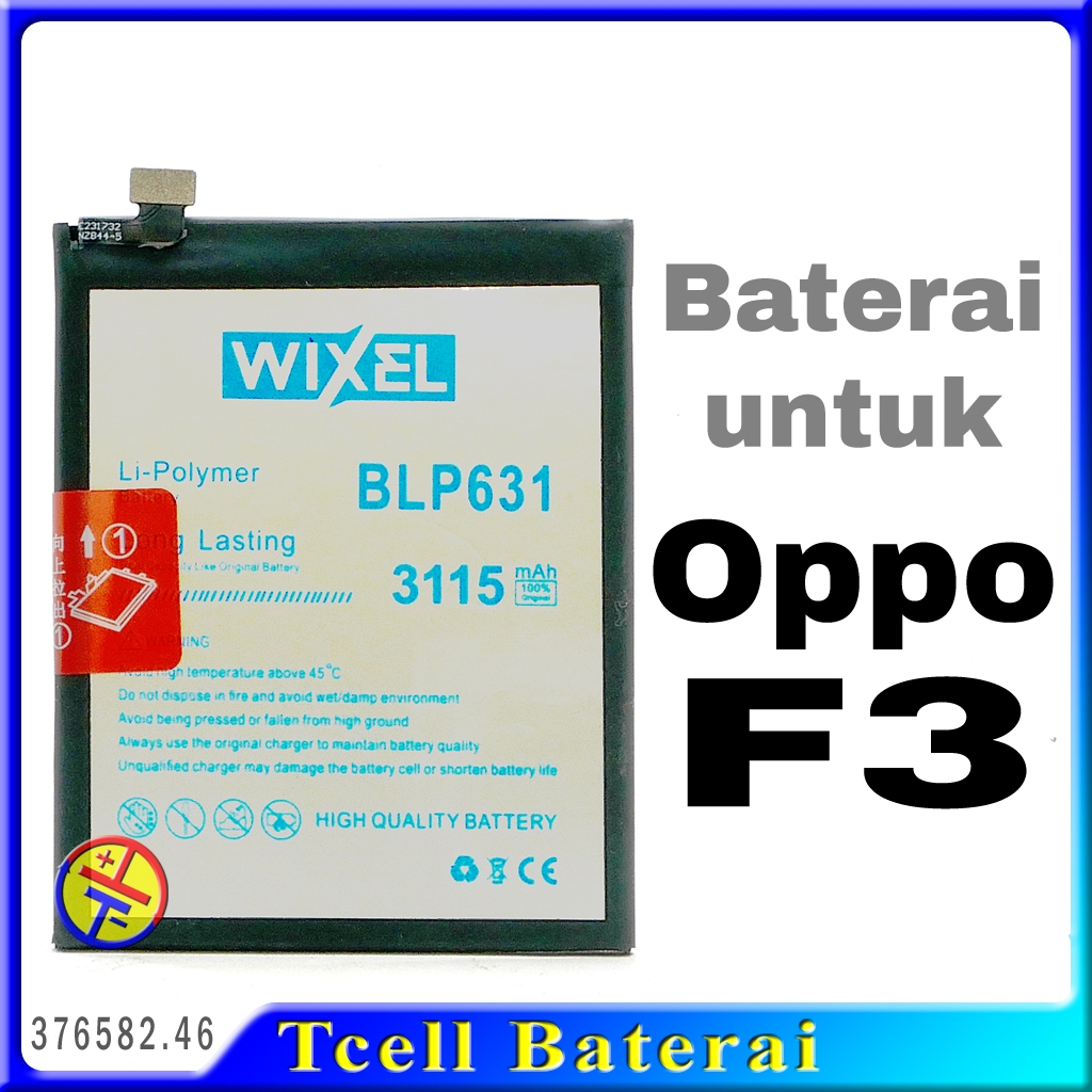 Baterai Wixel BLP631 untuk Oppo F3 CPH1609