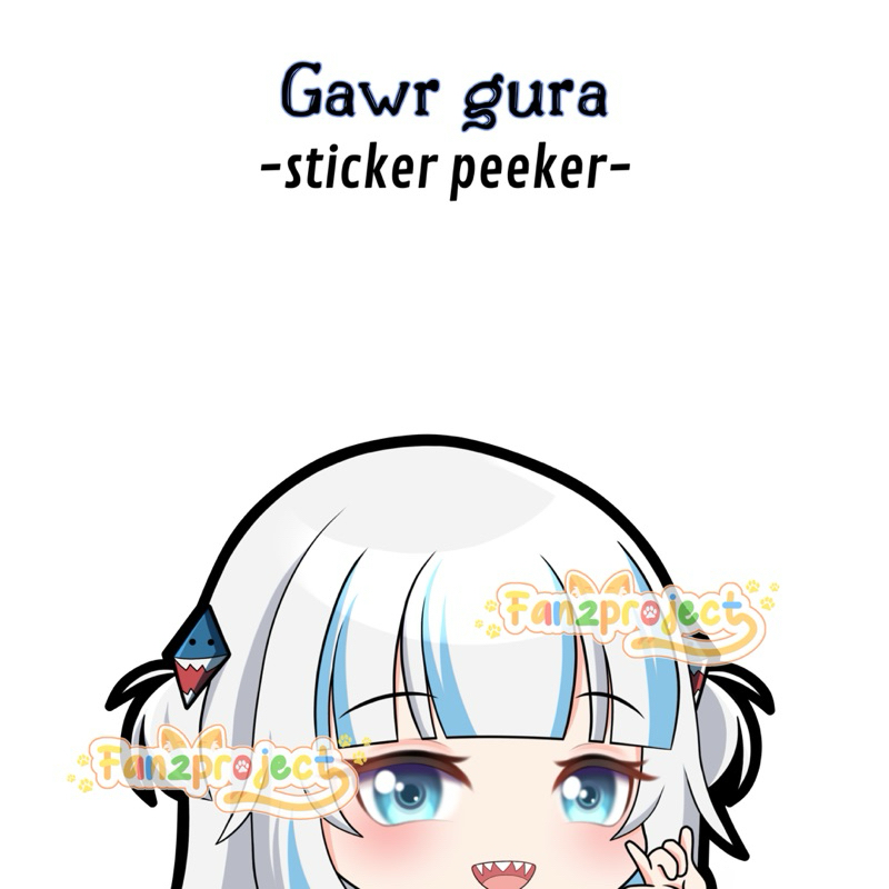 STICKER INTIP ANIME GAWR GURA HOLOLIVE (WATERPROOF)