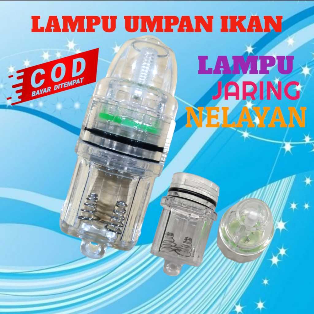 LAMPU UMPAN IKAN , LAMPU JARING IKAN, INDIKATOR BAWAH AIR,  INDIKATOR MANCING IKAN