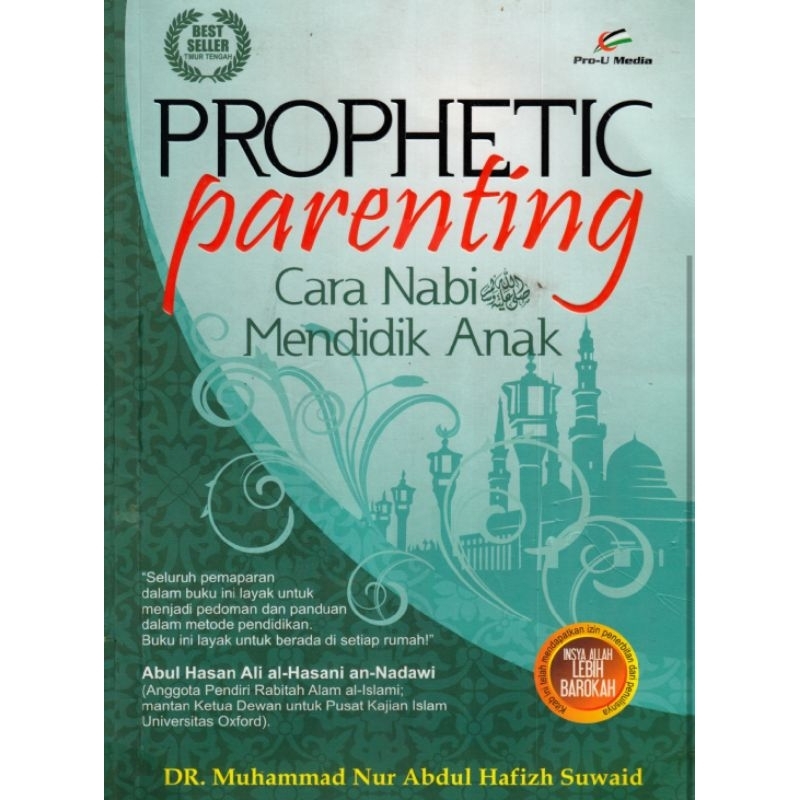 

PROPHETIC Parenting Cara Nabi Mendidik Anak by MUHAMMAD NUR ABDUL