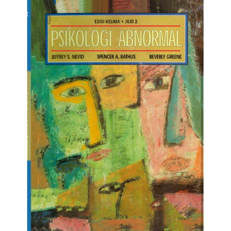 

PSIKOLOGI ABNORMAL edisi 5 buku 2 by JEFFREY S. NAVID