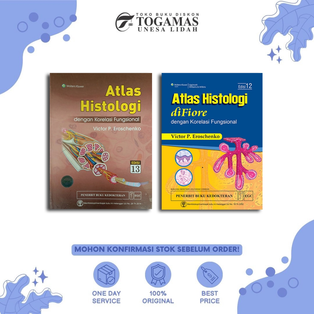 ATLAS HISTOLOGI DIFIORE DENGAN KORELASI FUNGSIONAL EDISI 12 & 13 - KARYA VICTOR P EROSCHENKO