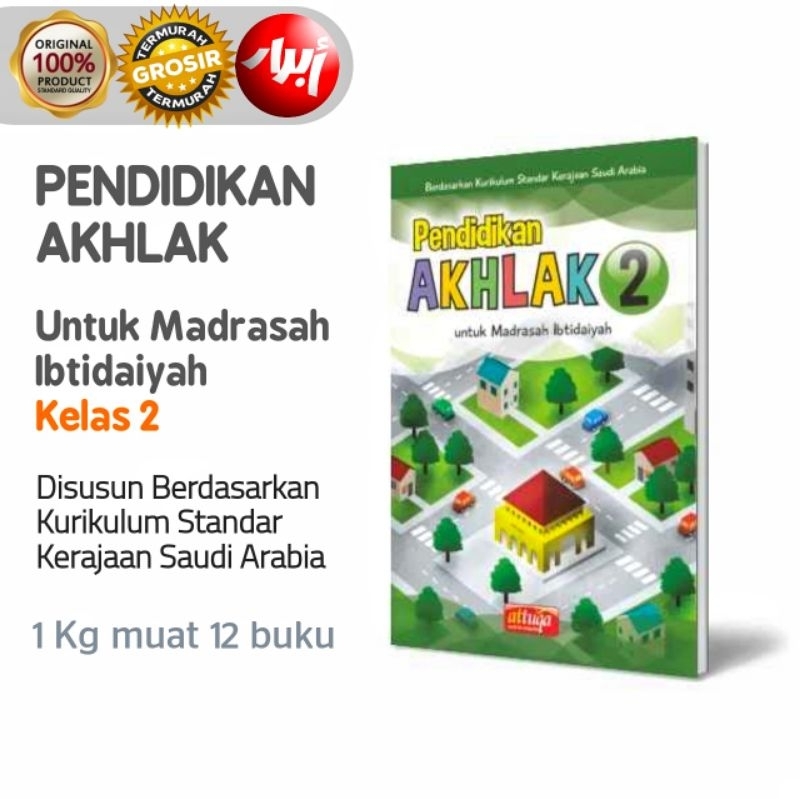 Buku PENDIDIKAN AKHLAK - UNTUK MADRASAH IBTIDAIYAH KELAS 2 - ATTUQA - grosir modul akhlaq tingkat dasar - modul mi