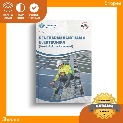 Buku SMK Kurikulum Merdeka PENERAPAN RANGKAIAN ELEKTRONIKA (Teknik Elektronika Industri)