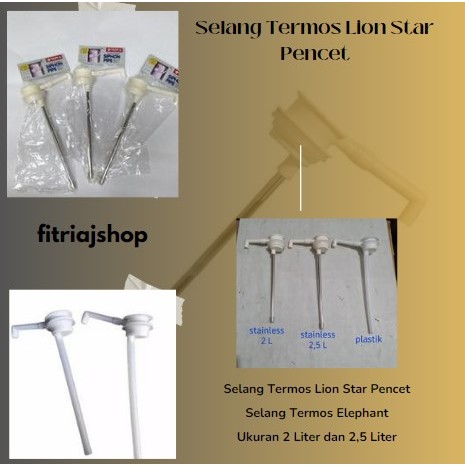 Reffil Selang Termos Pencet lion Star Stainless / Selang Termos Elephant 2,5 Liter