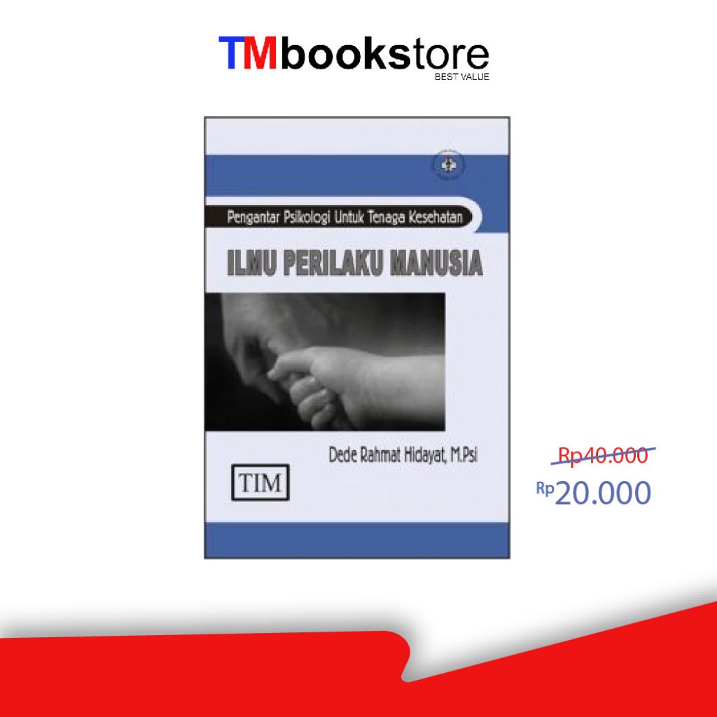 ILMU PERILAKU MANUSIA PENGANTAR PSIKOLOGI UTK TENAGA KESEHATAN