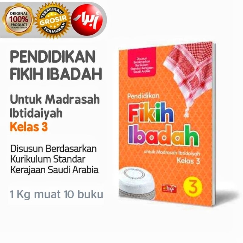 PENDIDIKAN FIKIH IBADAH attuqa KELAS 3 - ORIGINAL - pelajaran fikih attuqa - untuk madrasah ibtidaiy