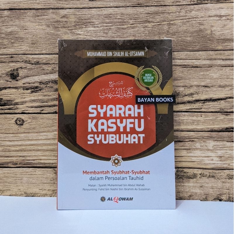 Buku Syarah Kasyfu Syubhat Membantah Syubhat Persoalan Tauhid