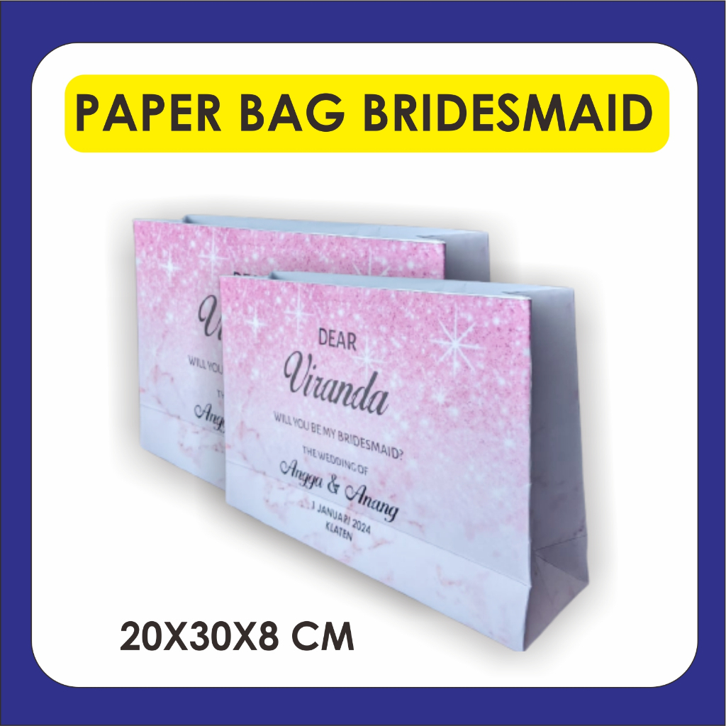 

Paper Bag Bridesmaid 20x30x8
