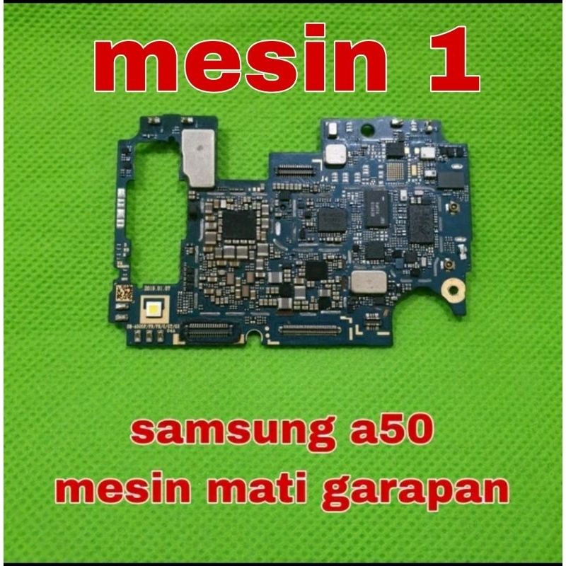 MESIN SAMSUNG A50 A505 MATI GARAPAN