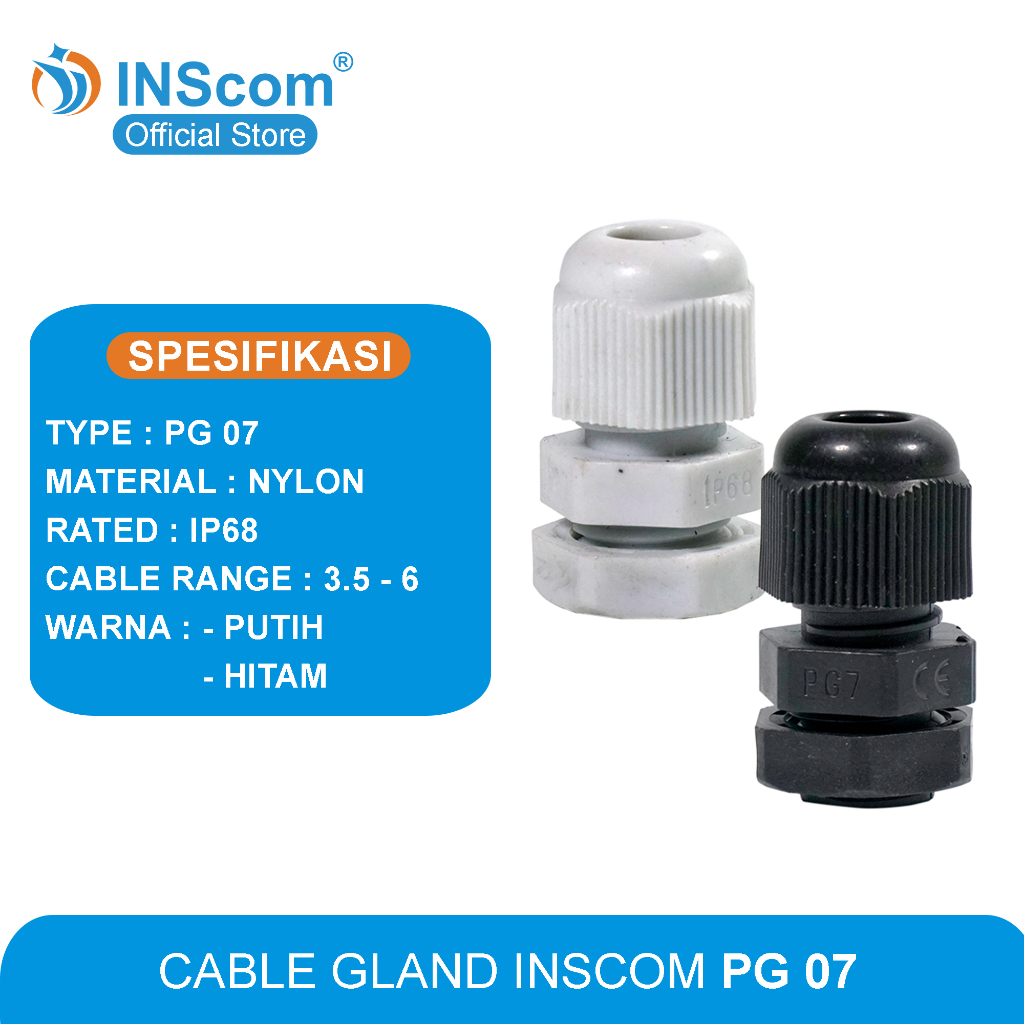 KABEL GLAND PG 7 / CABLE GLAND PG 07 / GLAND KABEL INSCOM
