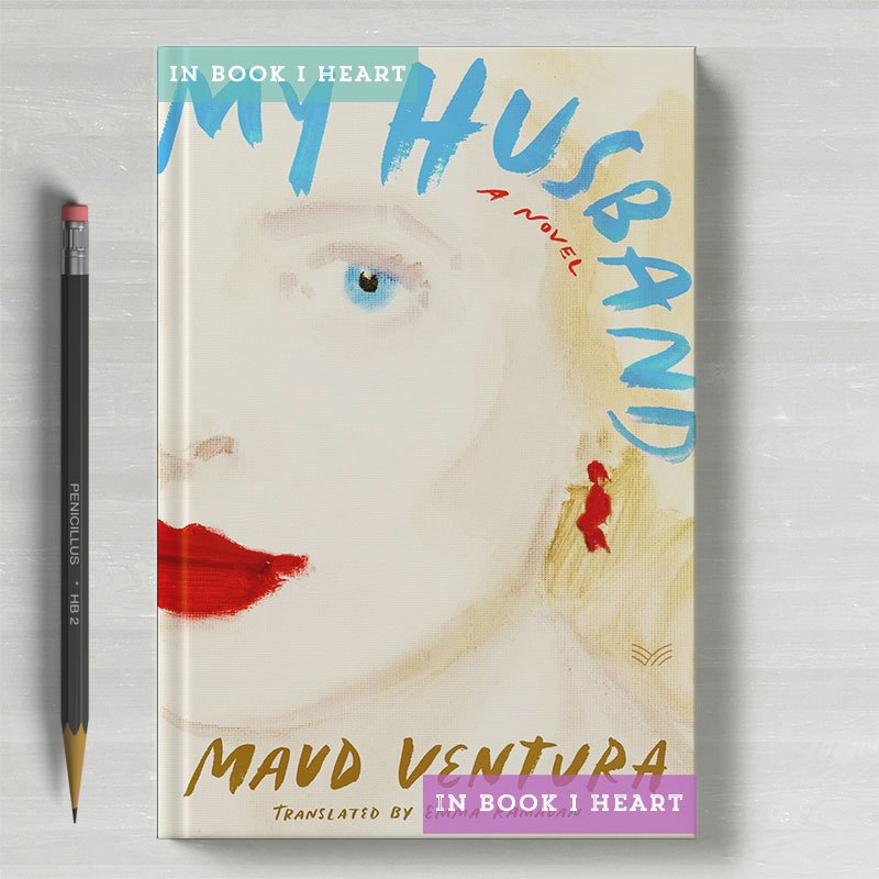 My Husband by Maud Ventura