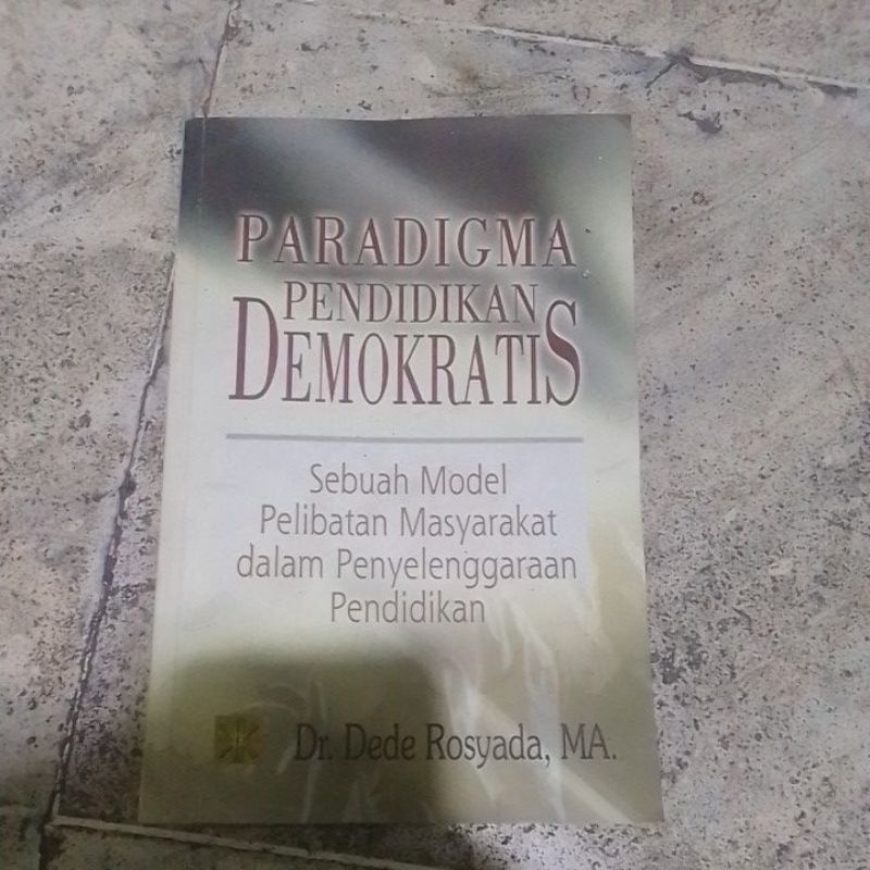paradigma pendidikan demokratis Dede Rosyada ORIGINAL