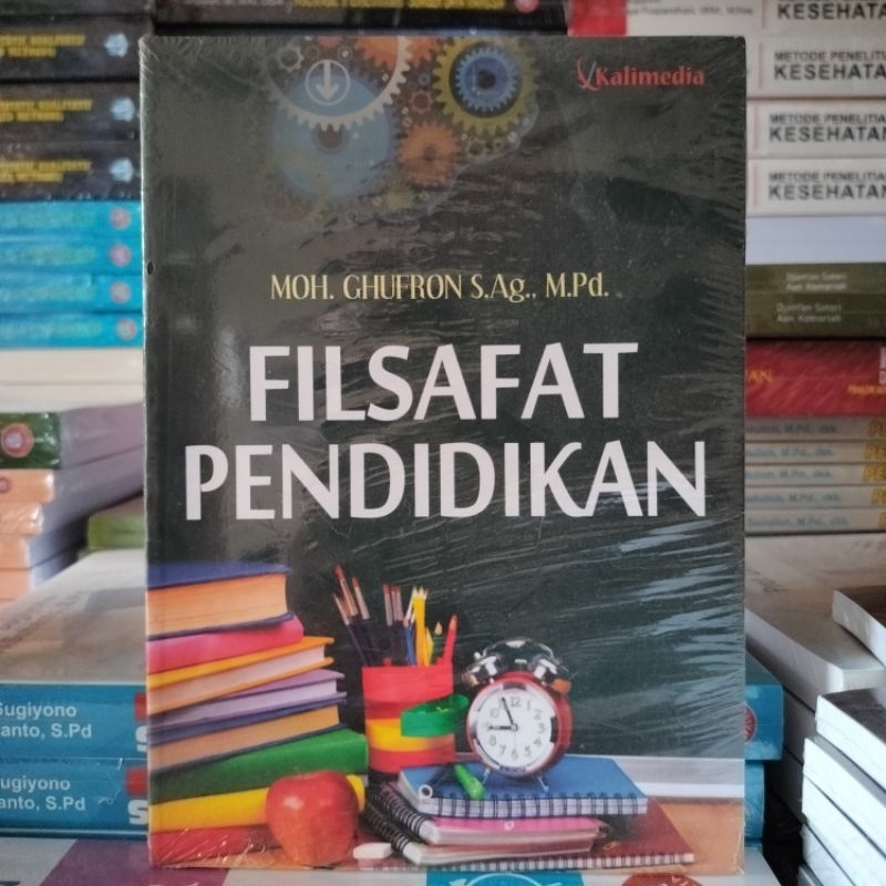 Filsafat Pendidikan ( FILSAFAT PENDIDIKAN ) - Buku Original