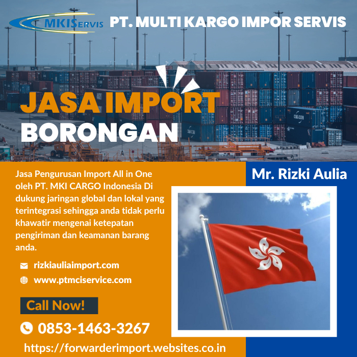 Jasa Import Borongan Dari Hongkong