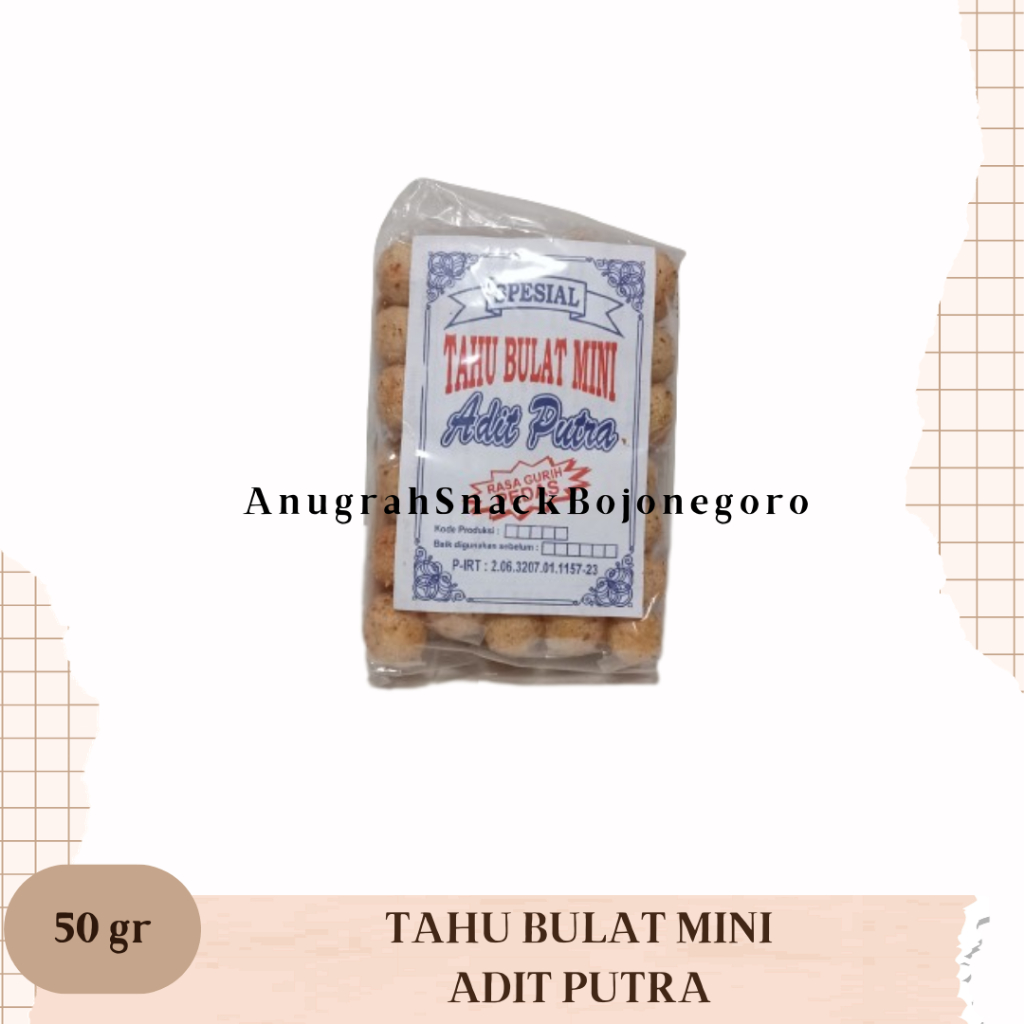 

Krupuk Tahu Bulat Mini Adit Putra 50gr (isi 10 pcs)