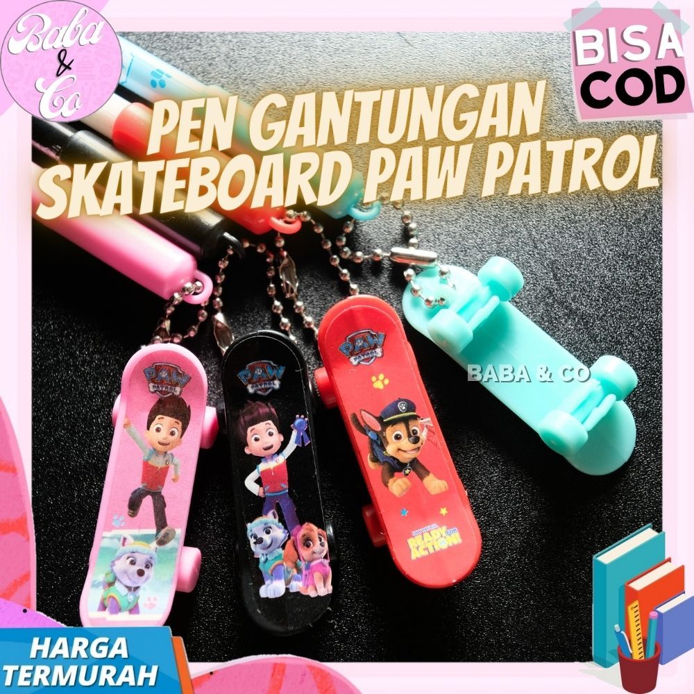 

PEN PAW PATROL PULPEN LUCU GANTUNGAN SKATEBOARD PAW PATROL MURAH COD