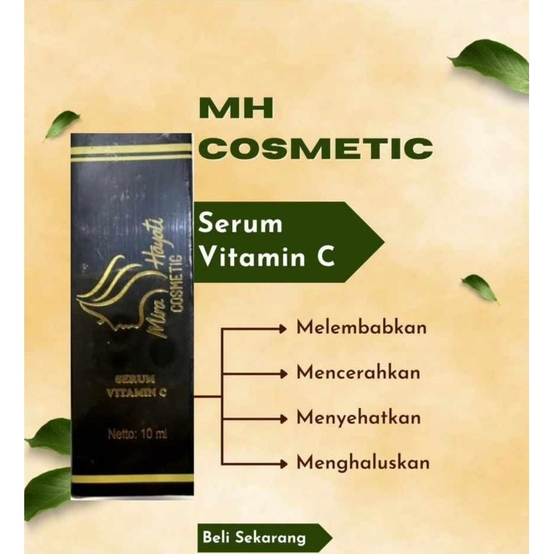 Mh Cosmetic Serum Vitamin c Mencerahkan kulit wajah Memudarkan Flek Hitam Bekas Jearwat by Mira Hayati Cosmetic Original Bpom