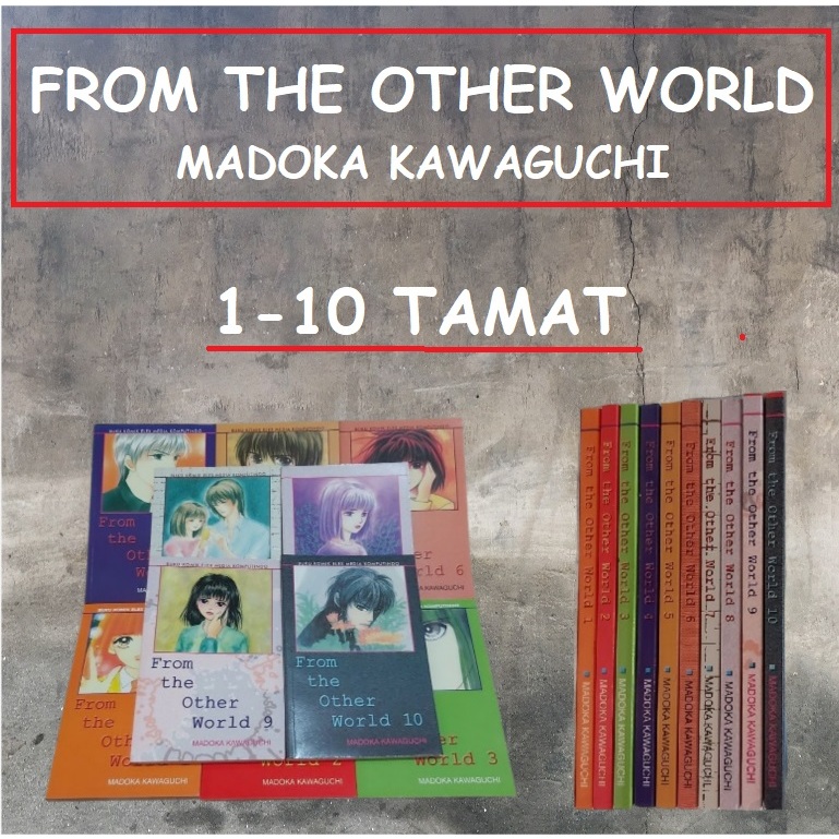 bundle FROM THE OTHER WORLD 1-10 TAMAT / MADOKA KAWAGUCHI komik manga