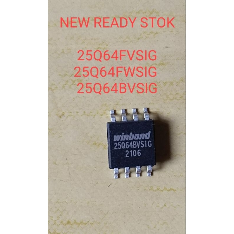 25Q64FVSIG 25Q64FWSIG 25Q64BVSIG W25Q64FVSIG W25Q64FWSIG W25Q64BVSIG sop-8 Chipset