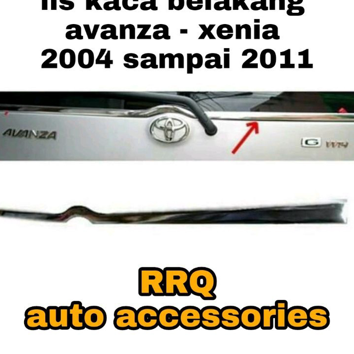 Ready lis kaca belakang avanza xenia crome tahun avanza xenia  2004 2005 2006 2007 2008 2009 2010 20