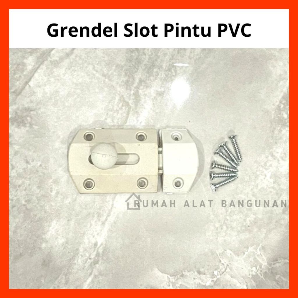 Grendel Selot Pintu PVC / Slot Kunci Pintu Kamar Mandi Plastik