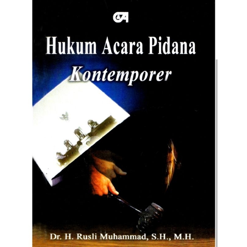 

Hukum Acara Pidana Kontemporer by H, Rusli Muhammad