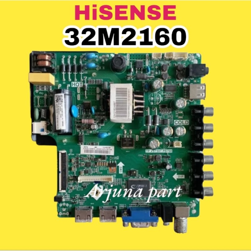 MAINBORD TV HISENSE 32M2160 / MB TV HISENSE 32M2160 / MESIN TV HISENSE 32M2160