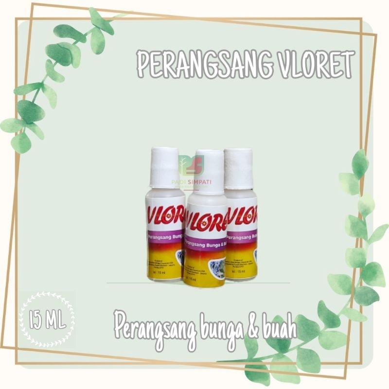 PERANGSANG BUNGA & BUAH VLORET - 15ML