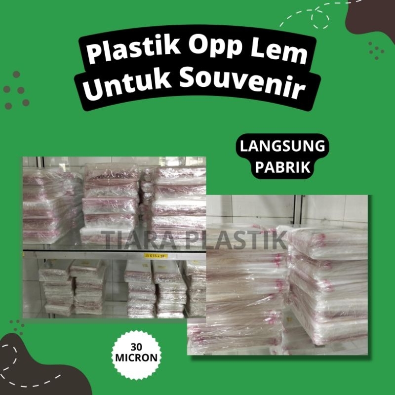 PLASTIK OPP LEM SOUVENIR 6X18 7X15 8X15 10X15 18MICRON