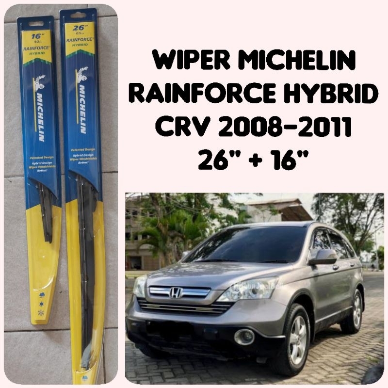 WIPER MICHELIN RAINFORCE HYBRID CRV 2008-2011 ( SEPASANG)