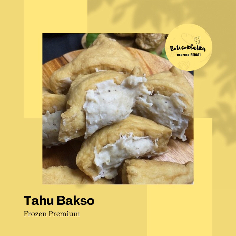 

TAHU BAKSO PREMIUM BY ROTICOKLATKU