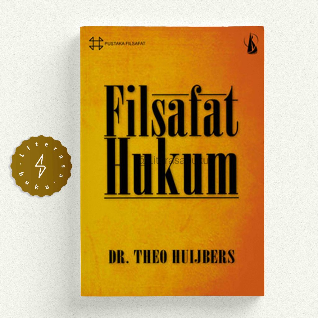 Buku Filsafat Hukum - Dr. Theo Huijbers