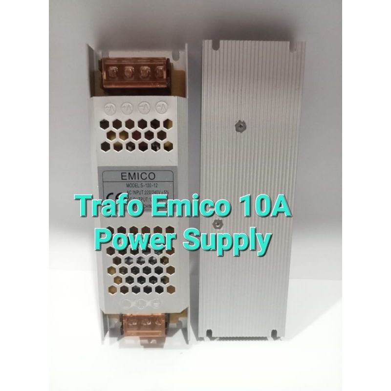 Trafo emico 10A 12V / Travo Emico 10 Amper / Led Power Supply 10 A / 10 Ampere