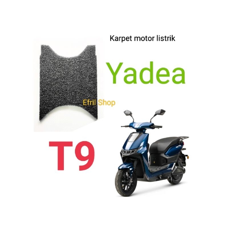 ⭐⭐⭐⭐⭐ Karpet sepeda motor listrik Yadea T9