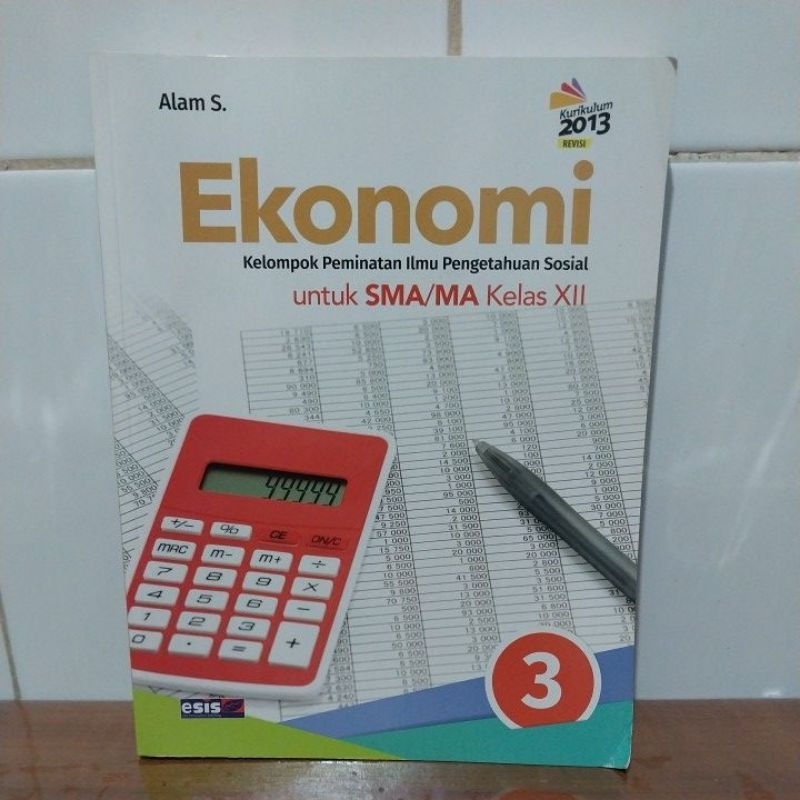 

Ekonomi kelas XII (Alam S.)