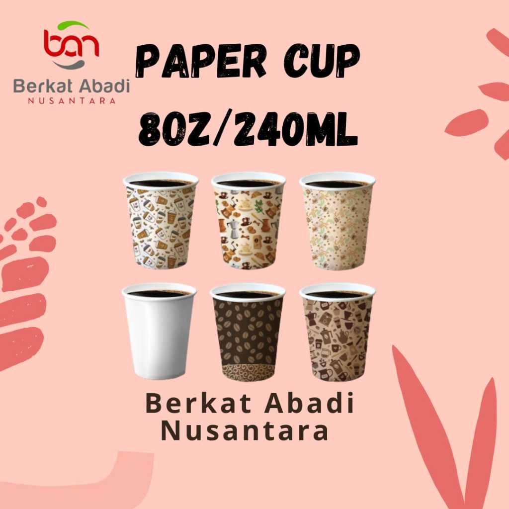 Paper Cup 8oz Motif / Gelas Kertas 8oz Motif / Paper Cup Hot Tea or Coffee
