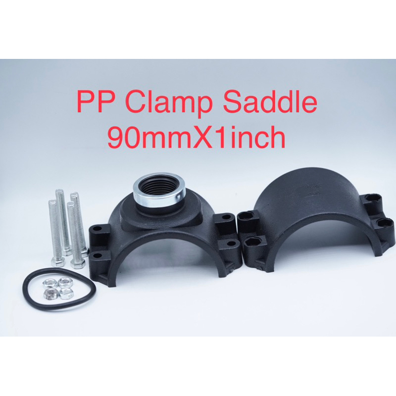 Clamp Saddle PP Klem Sadle 90 mm x 1 inch 90mm x 1” Fitting Tapping Compression Pipa PVC Clamp Saddl