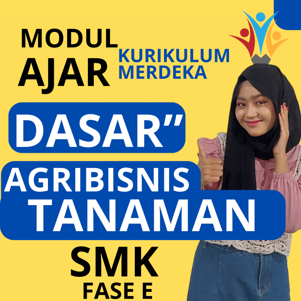 

MODUL AJAR AGRIBISNIS TAMANAN ( FASE E ) KELAS 10 KURIKULUM MERDEKA SMK