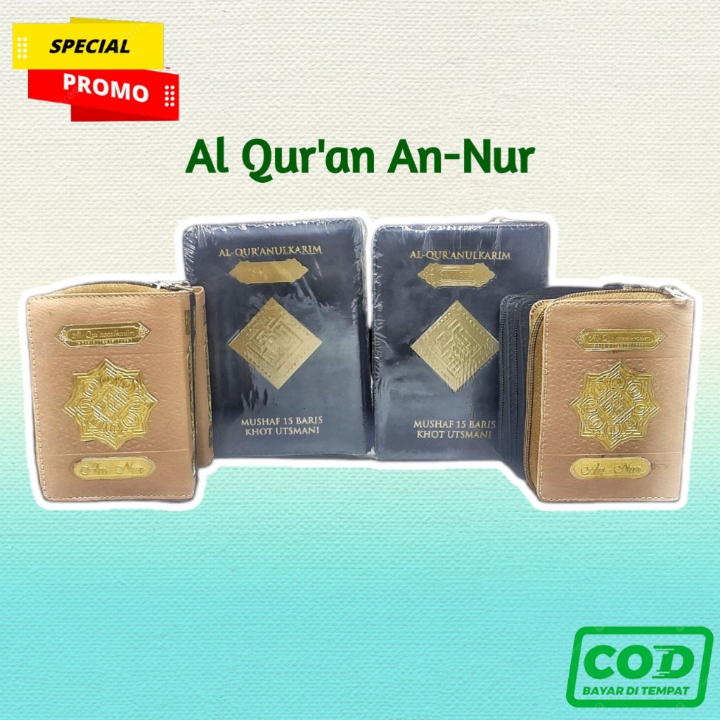Al Quran An Nur / Al Quran Kudus / Al Quran Usmani / Al Quran Ustmani / Alquran 30 Juz / Alquran / A