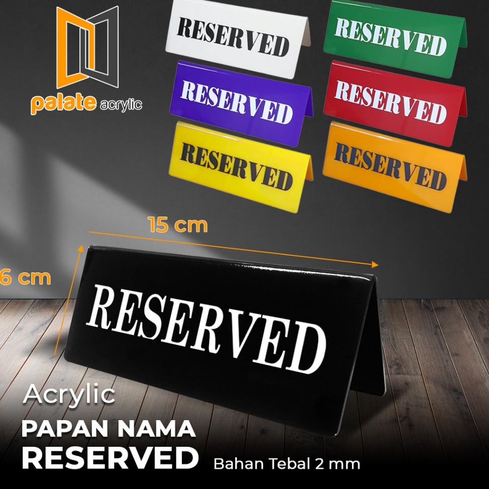 

Star 1.1 PAPAN MEJA RESERVED AKRILIK / ACRYLIC RESERVED SIGN 15x6cm 2mm