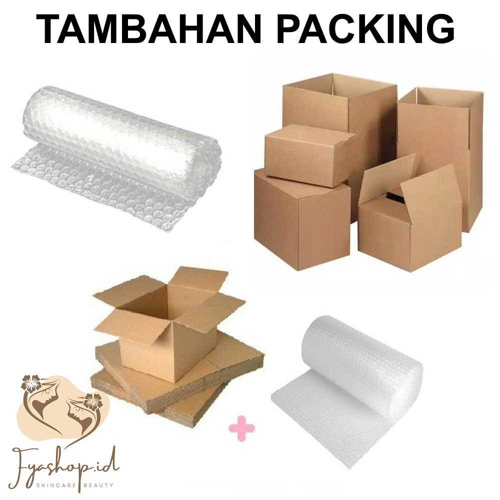 

Tambahan Packing Bubble, Kardus, Kardus + Bubble diluar Packing Standar