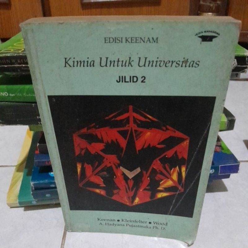 *ORIGINAL# KIMIA UNTUK UNIVERSITAS JILID 2 EDISI KEENAM