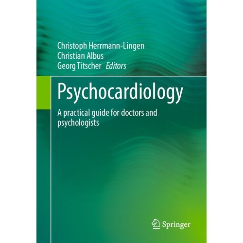 

Psychocardiology A practical guide for doctors and psychologists